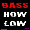 Alexander Norman - Bass How Low (Original Mix)