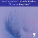 Steal Vybe Feat. Ursula Rucker - Like A Feather