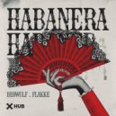 Beowülf, Flakkë - Habanera