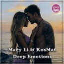 Mary Li & KosMat - Deep Emotions