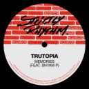 Trutopia Ft. Shyam P - Memories