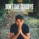 Andreas Stone - Don't Say Goodbye
