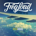 FreqLoad - What To Do (Radio Edit [Explicit])