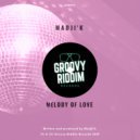 Madji\'k - Melody Of Love (Jackin Mix)