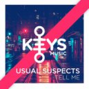 Usual Suspects B&E - Tell Me (Original Mix)