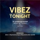 V.Underground & Earl W. Green Feat. Da\'villa - Vibez Tonight (Ed-Ward Dub Mix)