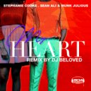 Stephanie Cooke, Sean Ali & Munk Julious - My Heart