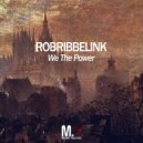 RobRibbelink - We The Power