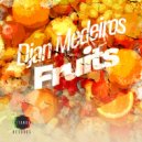 Djan Medeiros - Pitaya (Original Mix)