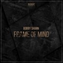 Bobby Shann - Frame Of Mind