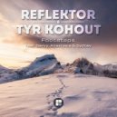 Reflektor & Tyr Kohout ft. Anastasia - Footsteps