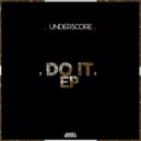 Underscore - Turn The Light (Original Mix)