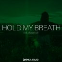 Kirill Maxsimoff - Hold My Breath