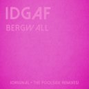 Bergwall - IDGAF (Rob Evs Lunchtime Remix)