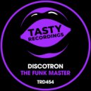 Discotron - The Funk Master