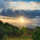 Happy Dinner Party Jazz - Backdrop for Staying Focused - Bright Jazz Trio