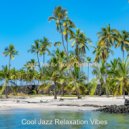 Cool Jazz Relaxation Vibes - Music for Taking It Easy - Jazz Guitar and Tenor Saxophone