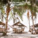 Deluxe Jazz Chillout - Backdrop for Staying Focused - Awesome Jazz Trio