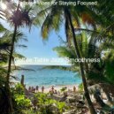 Coffee Table Jazz Smoothness - Relaxed Vibes for Staying Focused ()