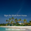 Soulful Jazz Coffee House - Backdrop for Staying Focused - Vibrant Jazz Trio