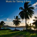 Best Jazz Lounge Bar - Mood for Taking It Easy - Trombone Solo