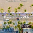 Planet Lounge Club - Stride Piano - Ambiance for Social Distancing ()