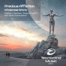 Precious Affliction - Wholeness Stone