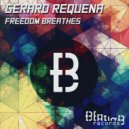 Gerard Requena - Freedom Breathes