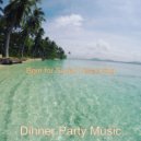 Dinner Party Music - Pulsating Music for Taking It Easy - Jazz Trio