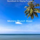 Morning Brunch Music - Backdrop for Staying Focused - Luxurious Jazz Guitar and Tenor Saxophone