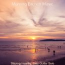 Morning Brunch Music - Swanky Music for Taking It Easy - Jazz Guitar and Tenor Saxophone