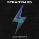 Jono Toscano - Strait Bass