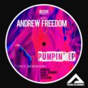 Andrew Freedom - Pumpin'