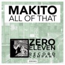 Makito - All Of That