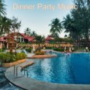 Dinner Party Music - Music for Taking It Easy - Jazz Trio