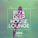 Ibiza Deep House Lounge - American Beauty
