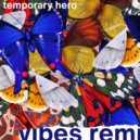 Temporary Hero - Give & Take (The 3Es Remix)