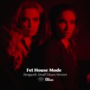 Rebecca & Fiona - Fet House Mode