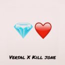 VERSAL & kill jone - Diamond Luv
