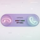 Kupyasha - Don't Hide My Call