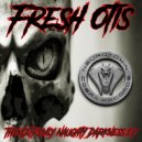 Fresh Otis - No Snow No Show