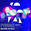 PYRRHUS - Breaking The Rules