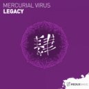 Mercurial Virus - Legacy