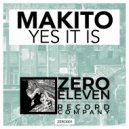 Makito - Yes It Is