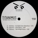 Turntable Actor Chloroform - Titanimus (Tacho Remix)