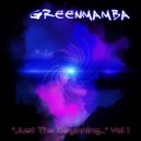 Greenmamba - Orgasmic Badass