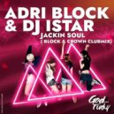 Adri Block & DJ Istar - Jackin Soul