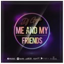DJ Goja - Me & My Friends