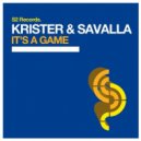 Krister & Savalla - It's a Game