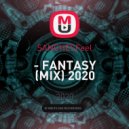 SANCHESFeel - FANTASY (MIX) 2020